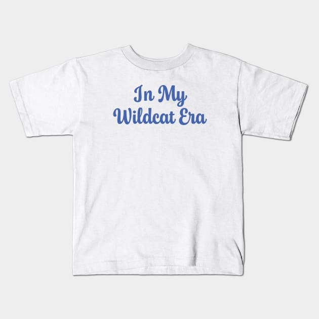 In My Wildcat Era Kids T-Shirt by ProudBoro